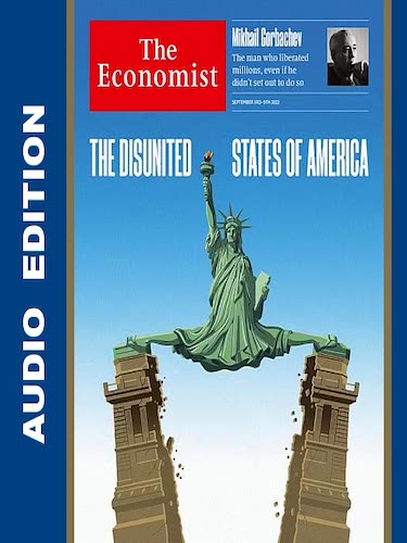 The Economist Audio – September 3 2022 - The Economist Audio – September 3, 2022