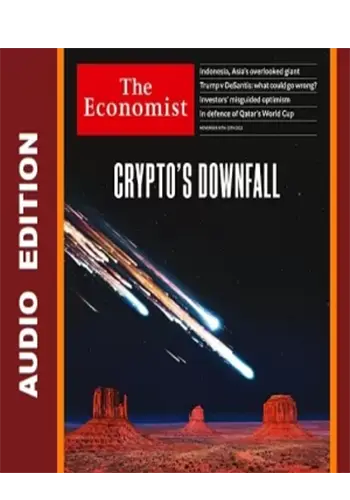 The Economist Audio Edition – November 19 2022 - The Economist Audio Edition – November 19, 2022