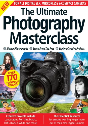 The Ultimate Photography MasterClass 1st Edition 2023