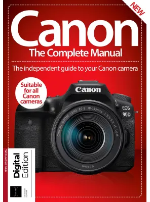 Canon The Complete Manual – 15th Edition – March 2023 - Canon The Complete Manual – 15th Edition – March 2023