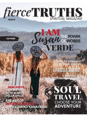 Fierce Truths Spiritual Magazine – Issue 29 2023 - Fierce Truths Spiritual Magazine – Issue 29 2023
