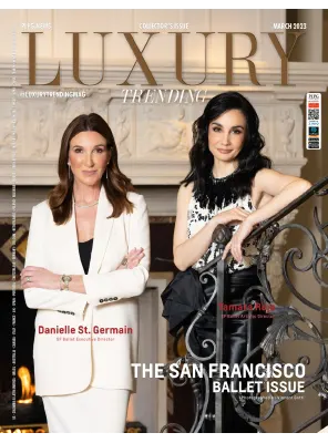 Luxury Trending Magazine – March 2023 - Luxury Trending Magazine – March 2023