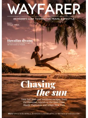 WAYFARER Executive Travel Lifestyle magazine – Issue 5 2023 - WAYFARER Executive Travel & Lifestyle magazine – Issue 5 2023