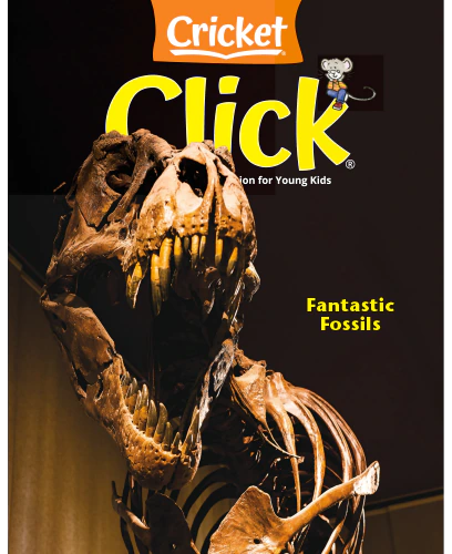 Click Science and Discovery Magazine for Preschoolers and Young Children May June 2023
