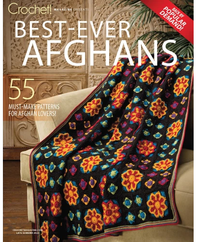 Crochet Magazine Presents Best Ever Afghans 2023