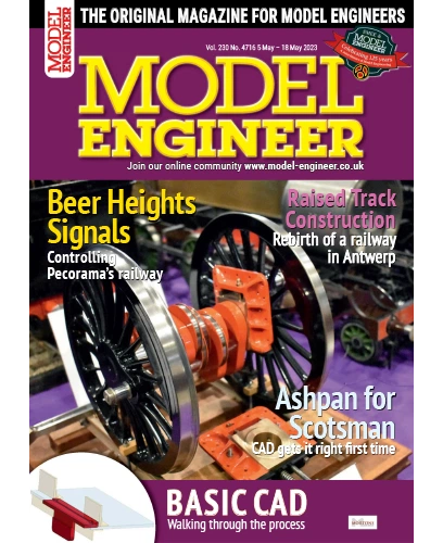 Model Engineer Vol. 230 Issue 4716 5 18 May 2023