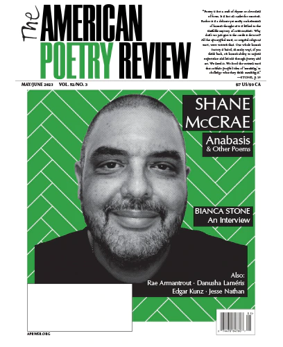 The American Poetry Review Vol. 52 NO. 3 May June 2023