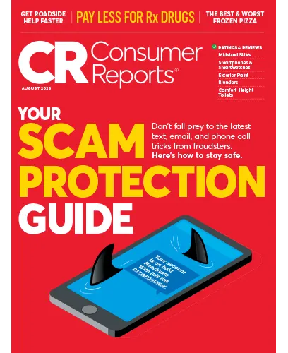 Consumer Reports Your Scam Protection Guide August 2023