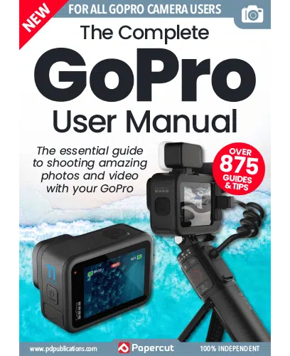 The Complete GoPro User Manual 3rd Edition 2023