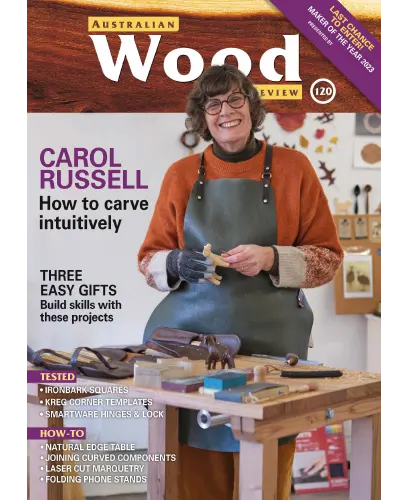 Australian Wood Review - Issue 120, 2023