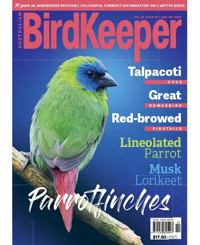 Australian Birdkeeper Volume 36 Issue 10 August September 2023