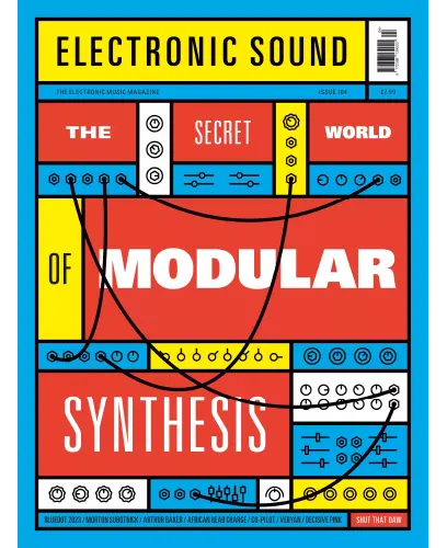 Electronic Sound Issue 104 2023