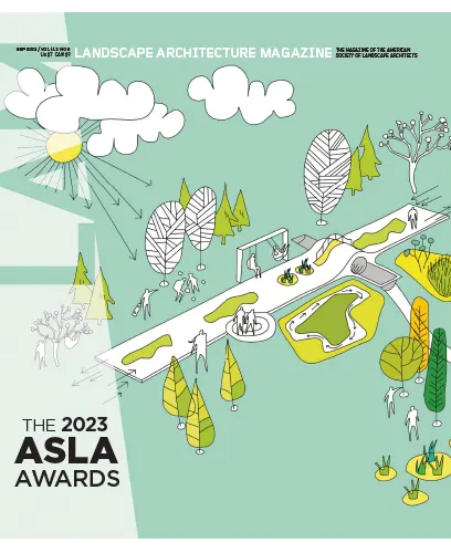 Landscape Architecture Magazine USA Vol. 113 No.9 September 2023