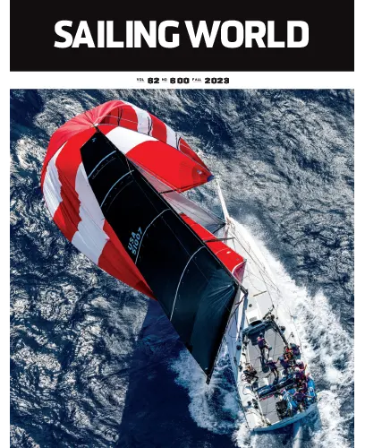 Sailing World Vol. 62 No. 600 Fall 2023