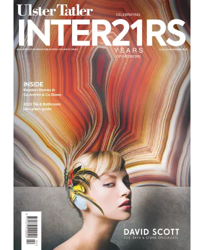 Ulster Tatler Interiors Summer 2023