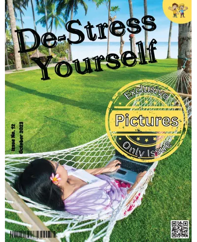 De-Stress Yourself - Issue 12, October 2023
