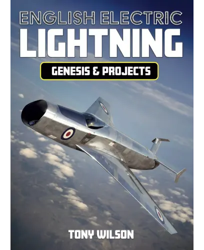 English Electric Lightning - Genesis & Projects