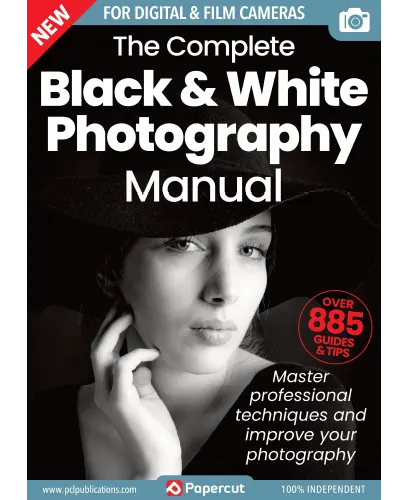 The Complete Black & White Photography Manual - 4th Ed, 2023