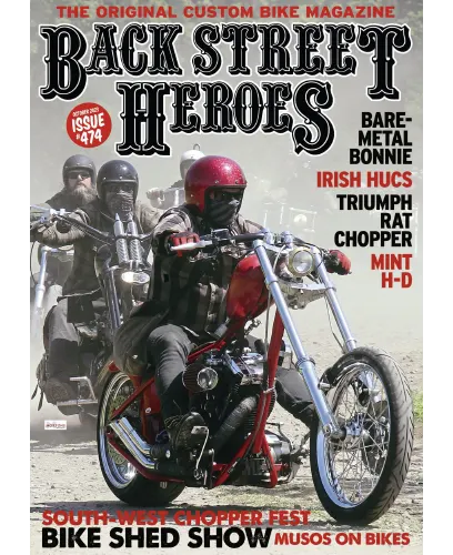 Back Street Heroes Issue 474 October 2023
