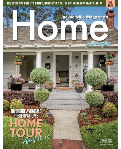 Jacksonville Magazines Home Spring 2023