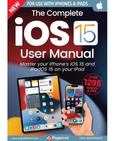 The Complete iOS 15 User Manual 9th Edition 2023