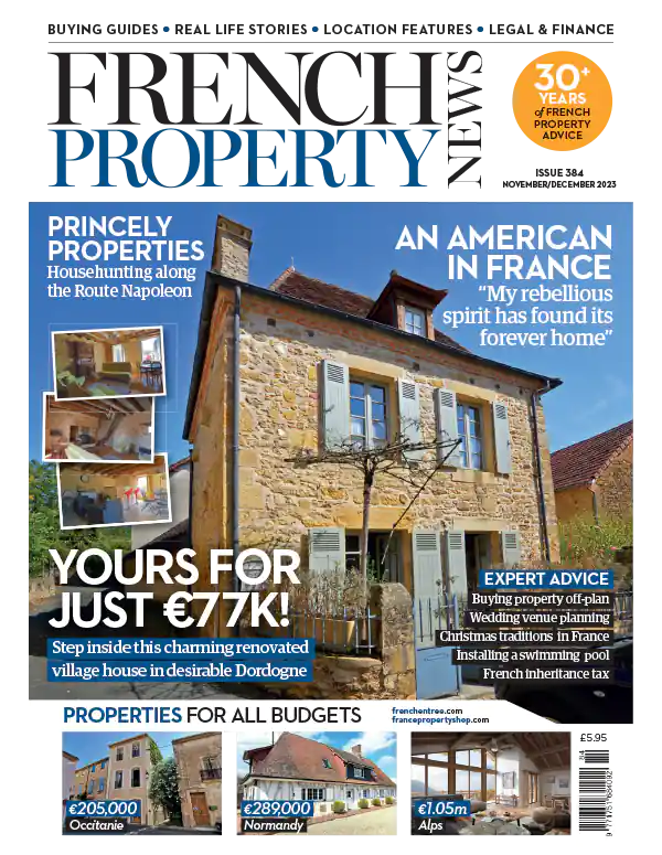 French Property News – Issue 384, November/December 2023