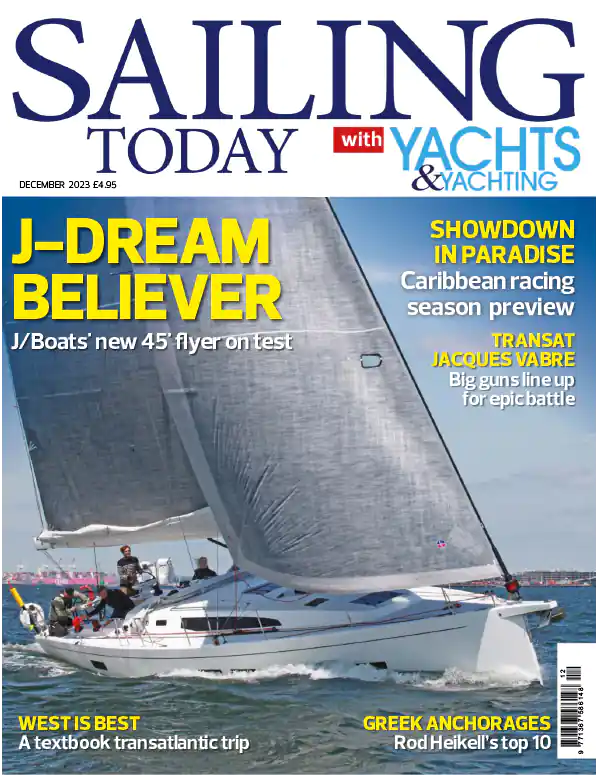 Sailing Today with Yachts & Yachting – December 2023