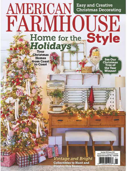 American Farmhouse Style – December 2023 / January 2024 Download PDF
