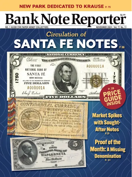 Bank Note Reporter Vol. 71 No. 11, November 2023