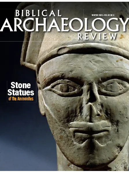 Biblical Archaeology Review Vol 49, No 4, Winter 2023