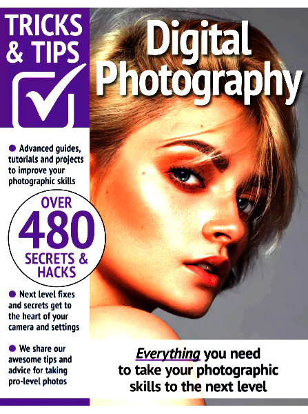 Digital Photography Tricks and Tips 16th Edition, 2023