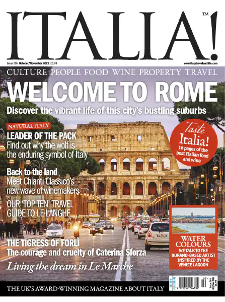 Italia magazine – Issue 205, October/November 2023 Download PDF
