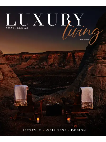 Northern AZ Luxury Living – Volume 3 No. 6 2023