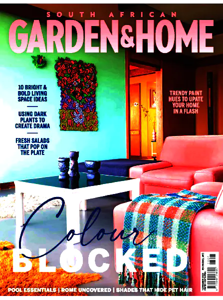 South African Garden and Home – November 2023 Download PDF