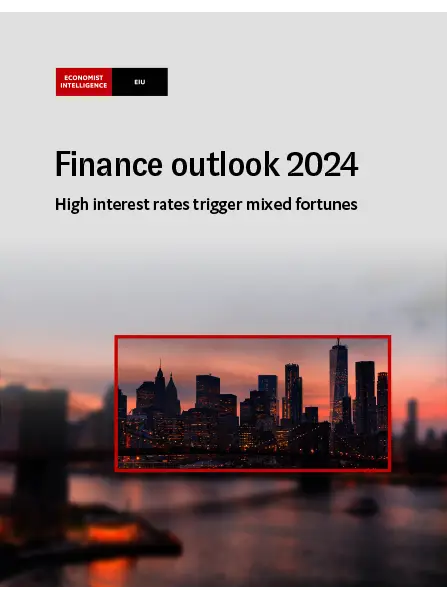 The Economist (Intelligence Unit) Finance Outlook 2024 (2023)