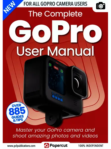 The Complete GoPro User Manual 20th Edition 2023