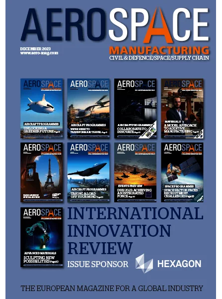 Aerospace Manufacturing Magazine – December 2023 Download PDF
