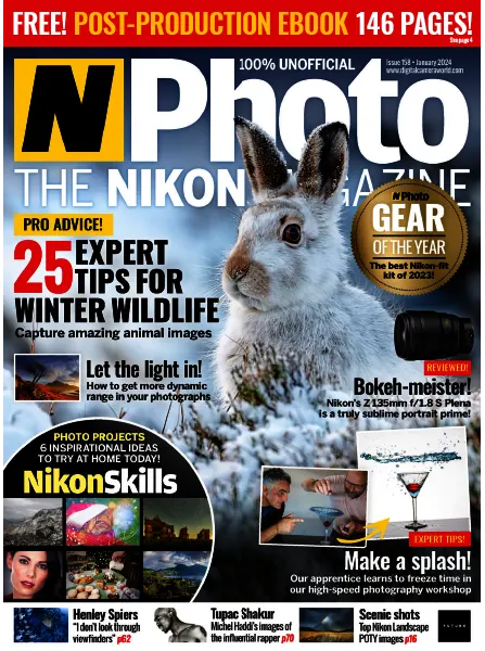 N-Photo the nikon magazine UK – Issue 158, January 2024 Download PDF