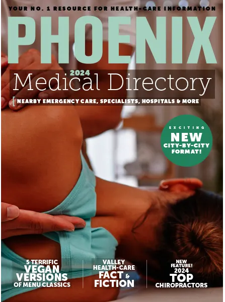Phoenix Magazine Medical Directory 2024