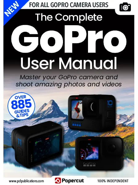 The Complete GoPro Photography Manual 4th Edition 2023