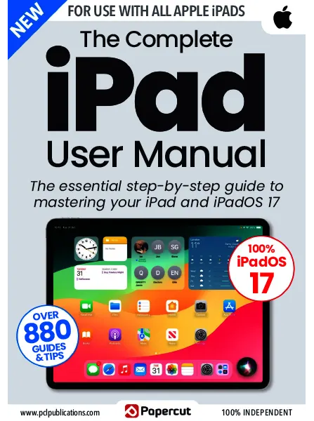 The Complete iPad User Manual 4th Edition 2023