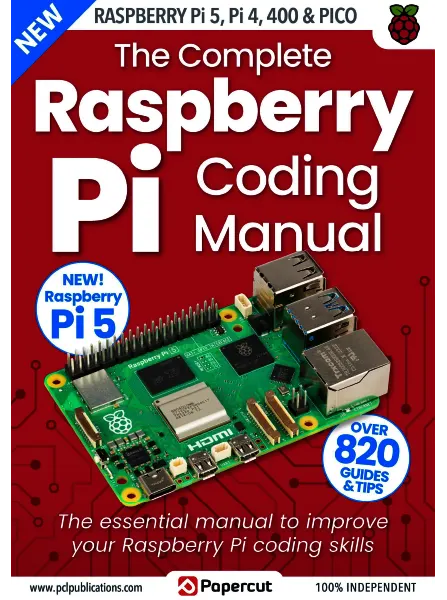 The Complete Raspberry Pi Coding Manual 4th Edition 2023