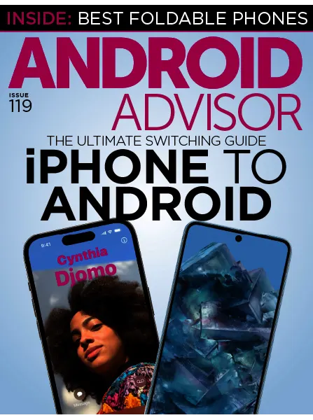 Android Advisor – Issue 119, 2024 Download PDF
