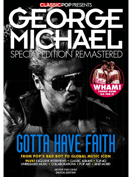 Classic Pop Presents George Michael Issue 30 2024