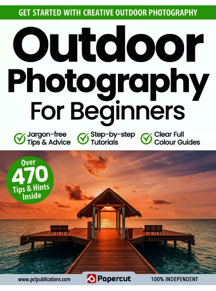 Outdoor Photography For Beginners – 17th Edition 2024 Download PDF