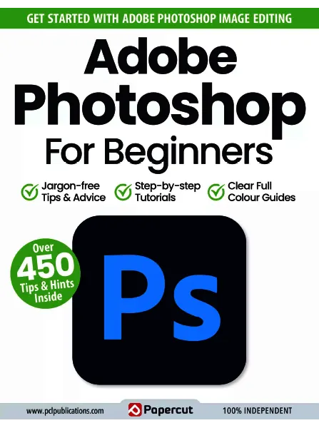 Adobe Photoshop for Beginners 17th Edition 2024