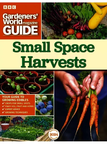 BBC Gardeners World Guide Small Space Harvests 2024