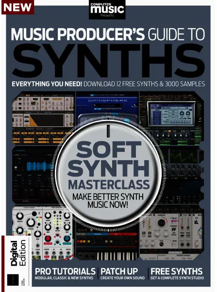 Computer Music Presents Music Producers Guide to Synths 3rd Edition 2024