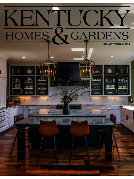 kentucky homes gardens january february 2024