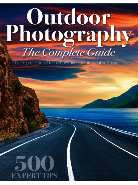 Outdoor Photography The Complete Guide February 2024